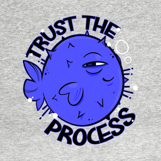 Trust the process by Kabuto_Store